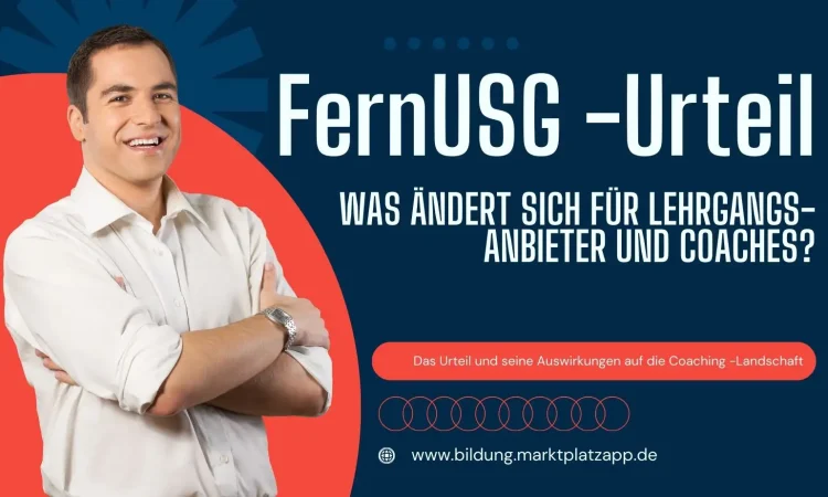 Das FernUSG und seine Bedeutung für Online-Coaches