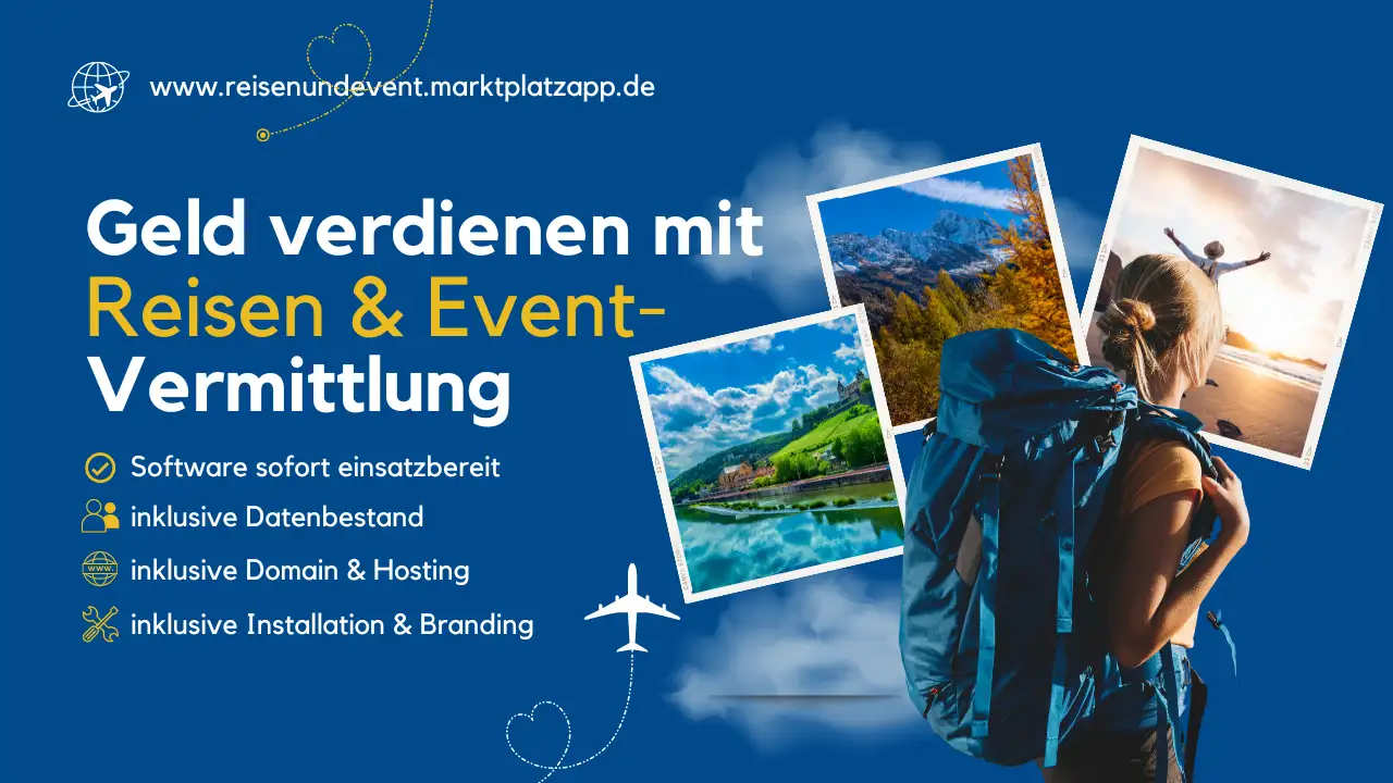 Online-Geschäftsidee – Vermittlung von Riesen, Ausflügen, Events, Tickets und Mietwagen – Geld verdienen in der Reisebranche