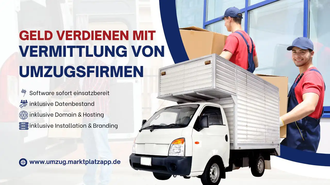Online-Geschäftsidee: Marktplatz & Vermittlungsportal für Umzugsfirmen, Lagerboxen, Umzüge und Entrümpelungen